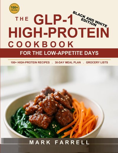 Cover of The GLP-1 High-Protein Cookbook